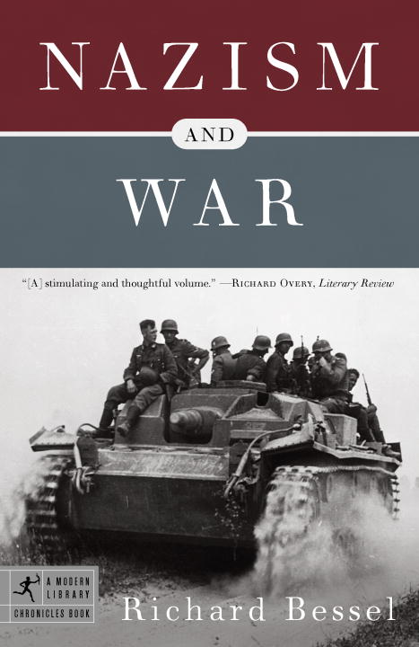 Richard Bessel/Nazism and War